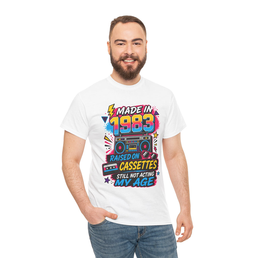 Made in 1983 T-Shirt : Raised on Cassettes, Still Not Acting My Age Retro Tee