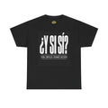 ¿Y Si Sí? Spanish Motivational Tee – Todo Empieza Cuando Decides (Black)